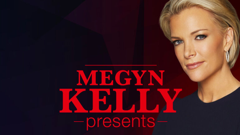 Megyn Kelly Presents - FOX