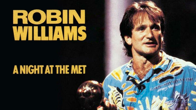 Robin Williams: A Night At The Met