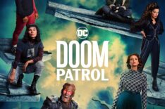 'Doom Patrol': Final Episodes Finally Get Premiere Date — Watch Trailer