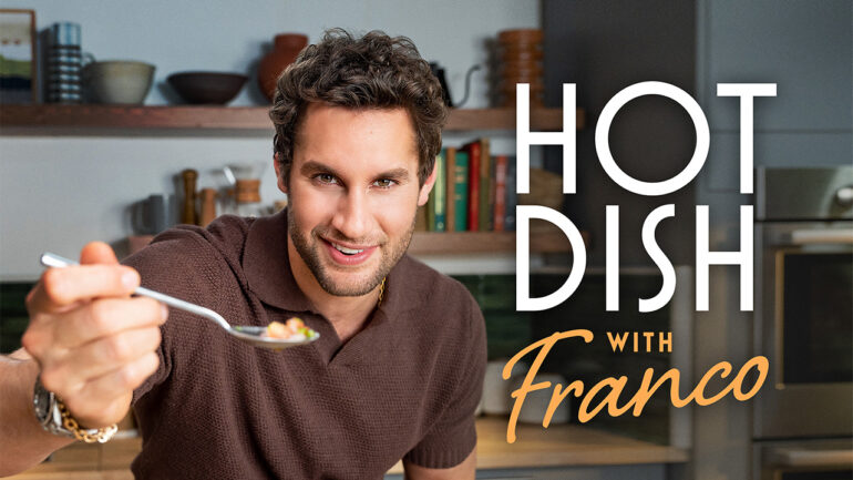 Hot Dish with Franco - Food Network