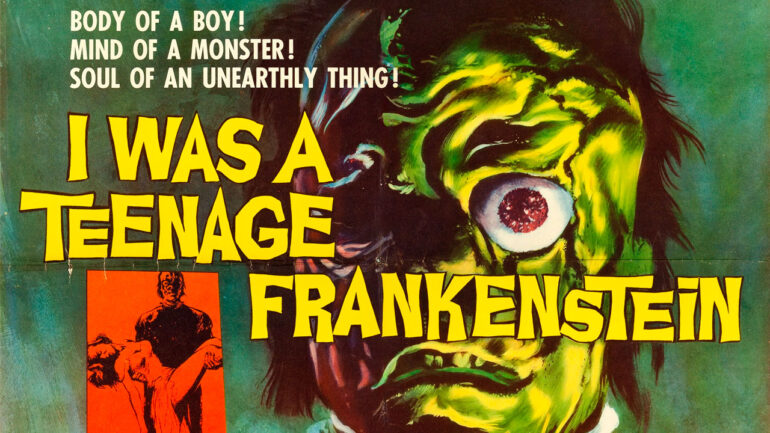 I Was a Teenage Frankenstein - 