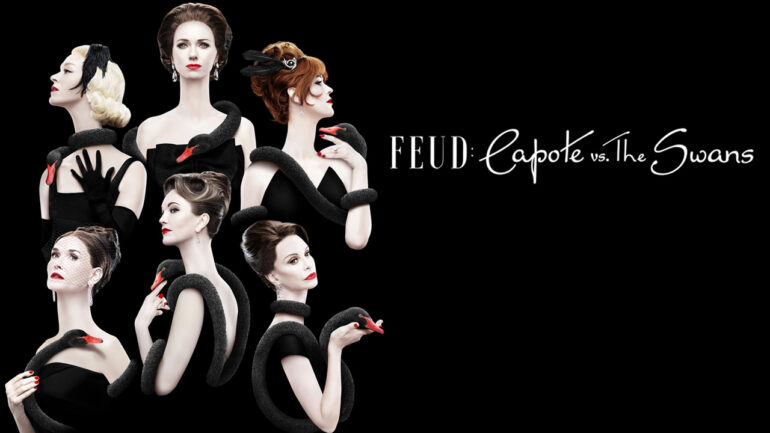 Feud: Capote Vs. The Swans - FX