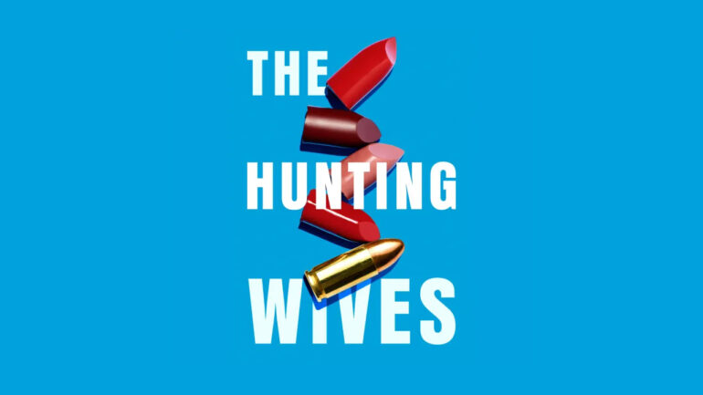 The Hunting Wives