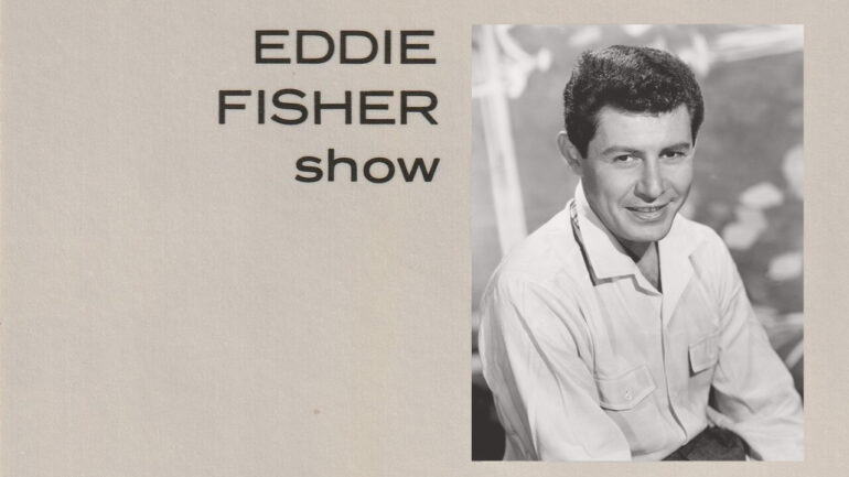 The Eddie Fisher Show - NBC