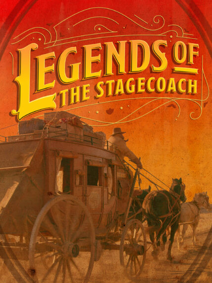 Legends of The Stagecoach