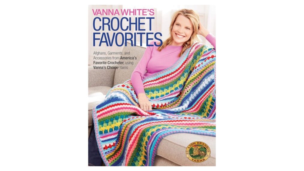 Vanna White's Crochet Favorites