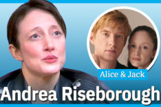 'Alice & Jack's Andrea Riseborough on the Show's 'Uncontrollable' Love Story (VIDEO)