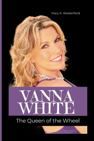 Vanna White the Queen of the Wheel