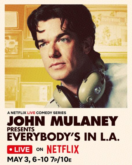 'John Mulaney Presents: Everybody's in LA'