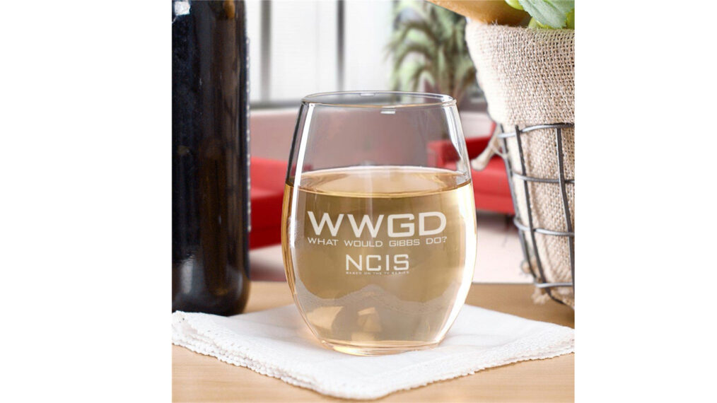 NCIS What Would Gibbs Do glass