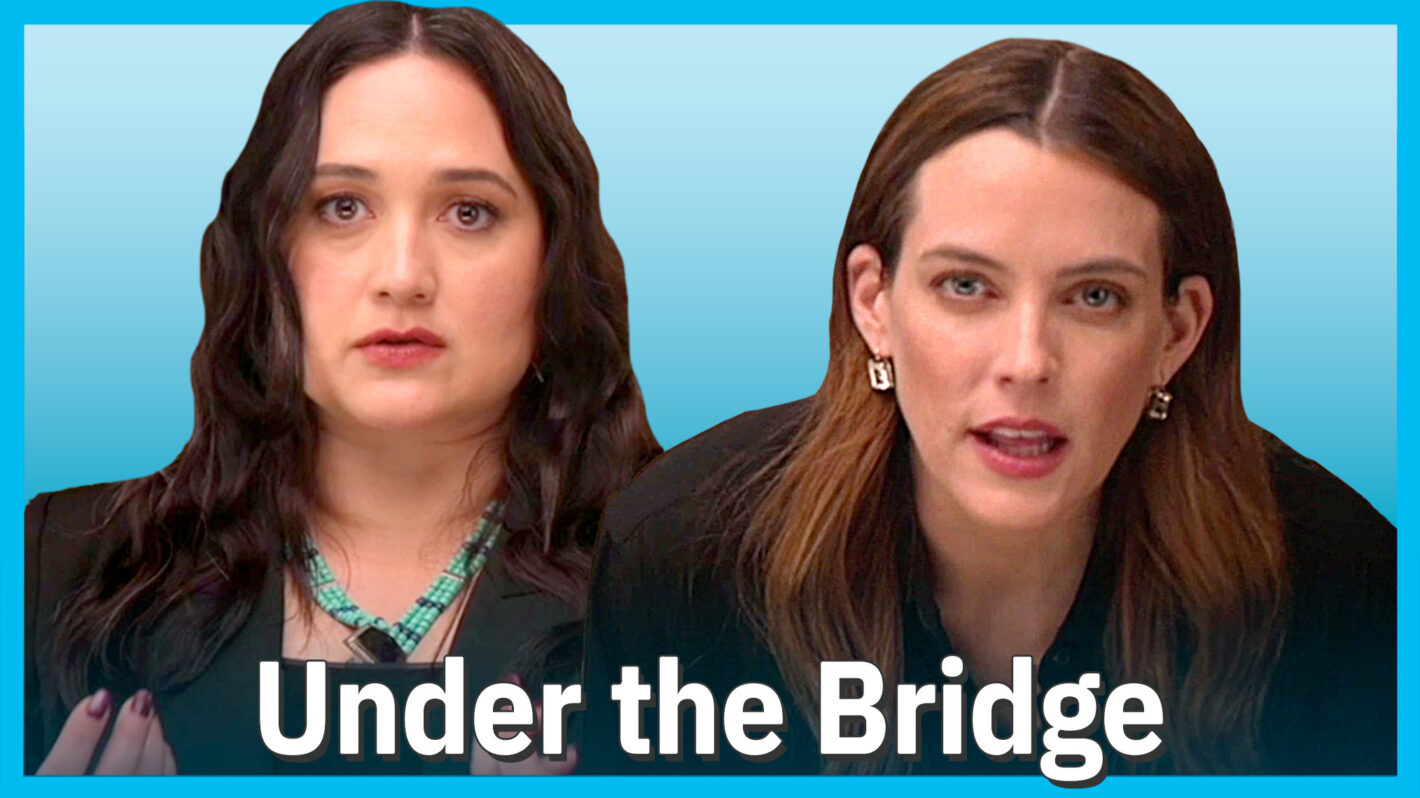 Lily Gladstone and Riley Keough for 'Under the Bridge'