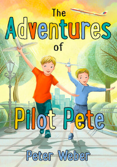Buchcover „Die Abenteuer des Piloten Pete“.