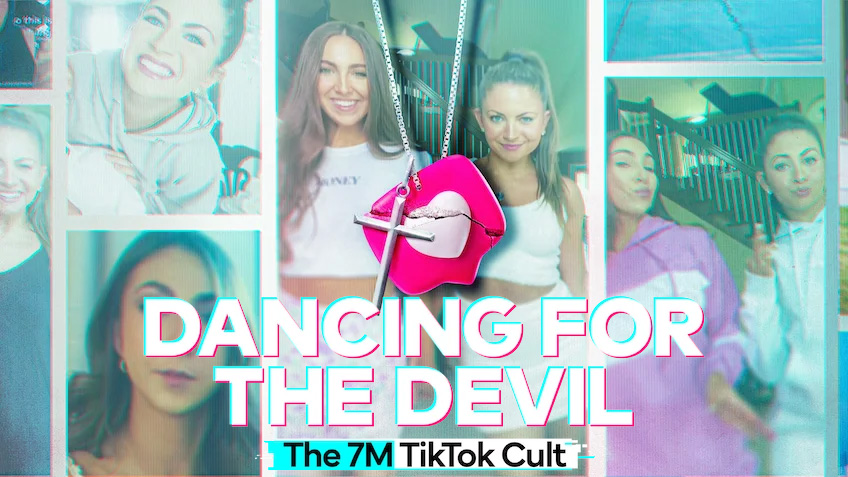 Dancing for the Devil: The 7M TikTok Cult