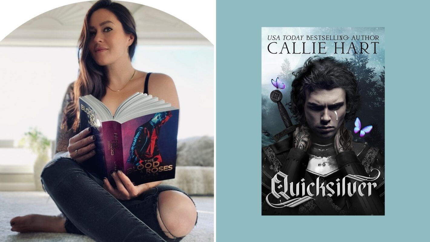 Callie Hart, the author of Quicksilver
