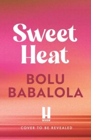 Sweet Heat by Bolu Babalola