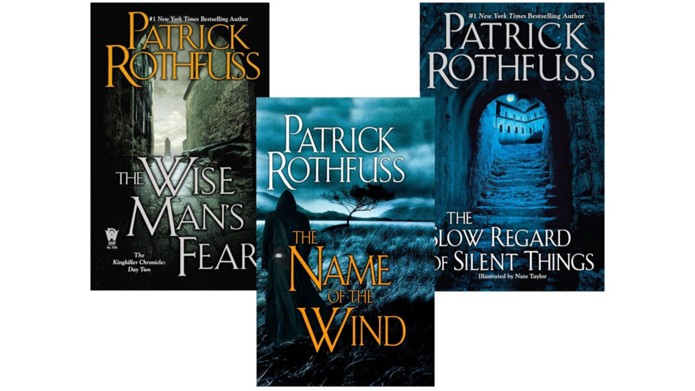 The Kingkiller Chronicle by Patrick Rothfuss