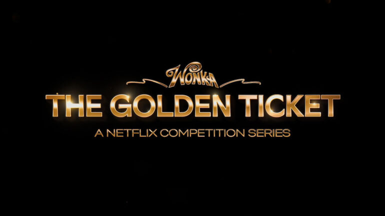 The Golden Ticket - Netflix