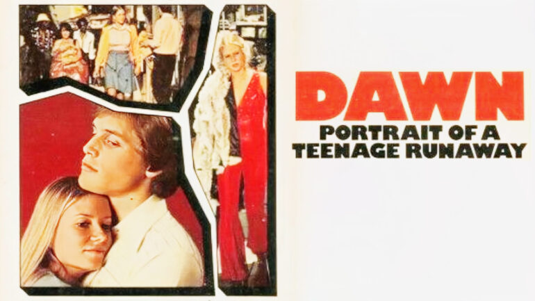Dawn: Portrait of a Teenage Runaway