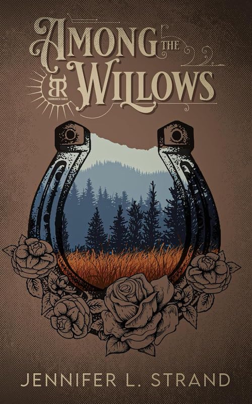 Among the Willows by Jennifer L. Strand