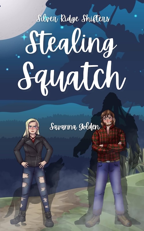 Stealing Squatch by Savanna Golden
