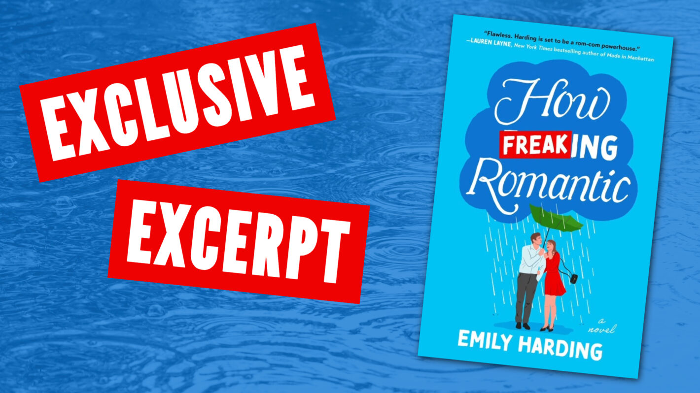 How Freaking Romantic by Emily Harding Exclusive Excerpt