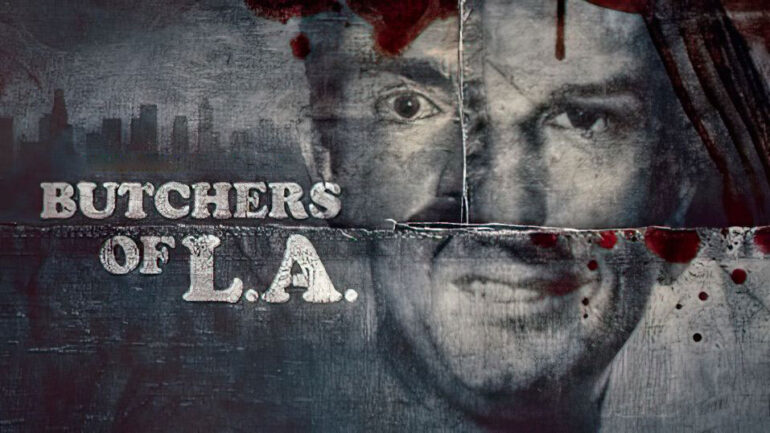 Butchers of L.A.