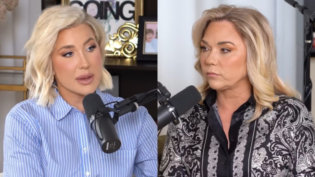 Savannah Chrisley and Julie Chrisley on Savannah's 'Unlocked' podcast, July 2025.