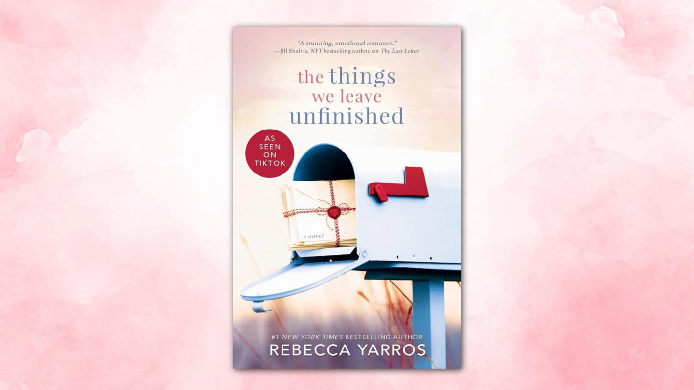 The Things We Leave Unfinished by Rebecca Yarros