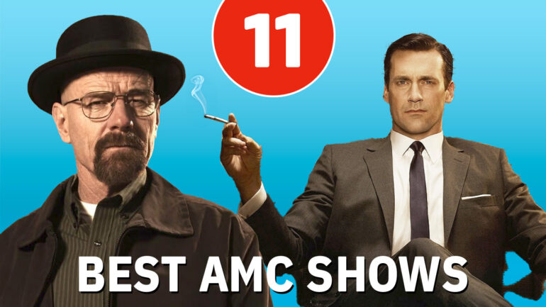 11 Best AMC Shows, Ranked