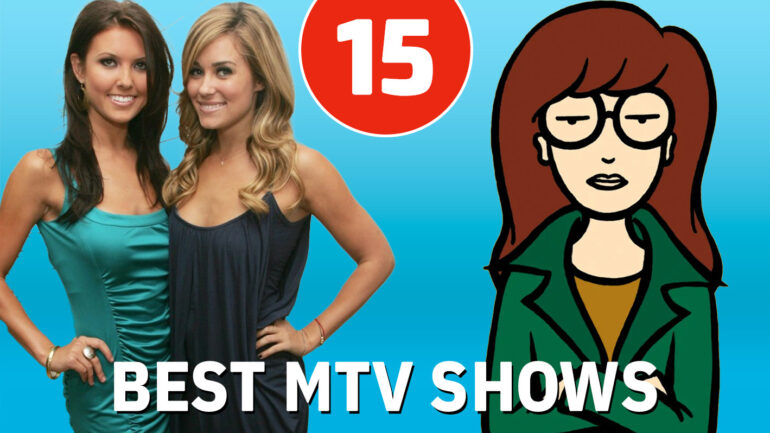 15 Best MTV Shows, Ranked