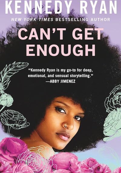 Can't Get Enough by Kennedy Ryan