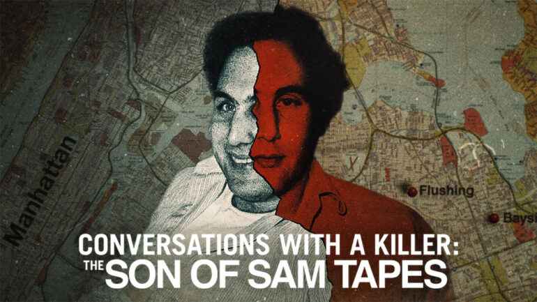 Conversations with a Killer: The Son of Sam Tapes