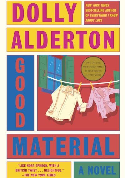 Good Material by Dolly Alderton hardcover
