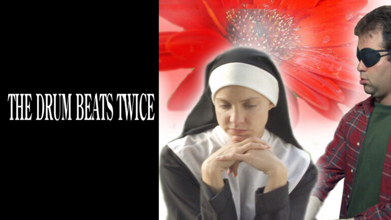 The Drum Beats Twice - 