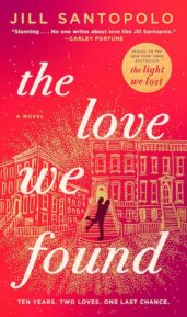 The Love We Found by Jill Santopolo hardcover