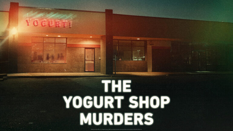 The Yogurt Shop Murders - HBO