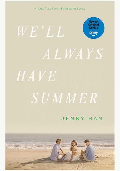 We'll Always Have Summer by Jenny Han