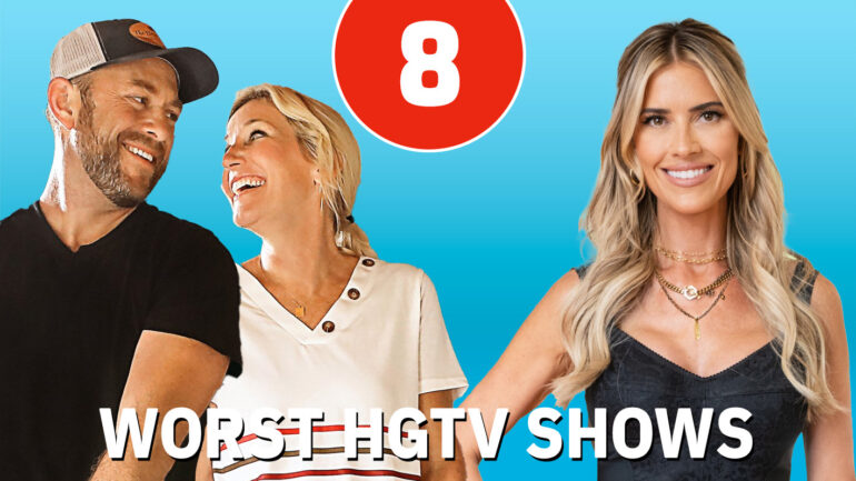 8 Worst HGTV Shows, Ranked