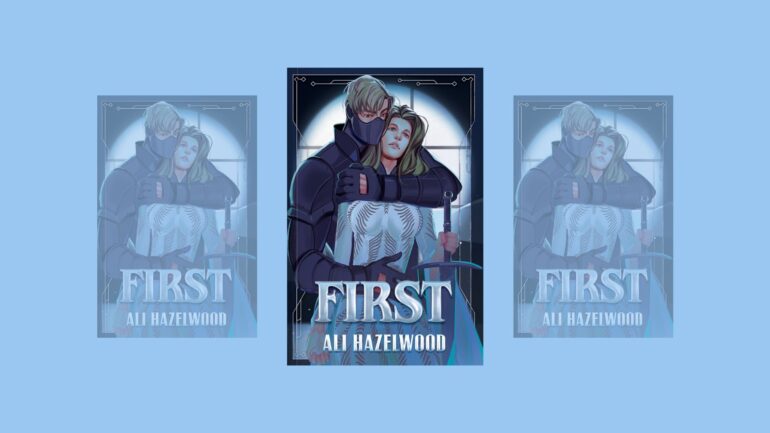Ali Hazelwood's 'First'