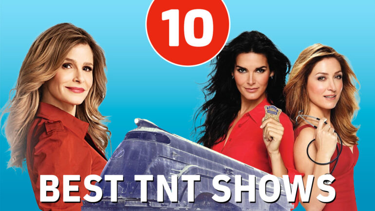 10 Best TNT Shows, Ranked
