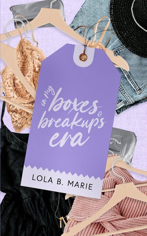 In My Boxes and Breakups Era