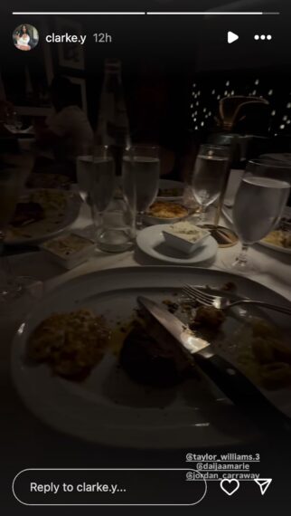 Clark Carraway's Instagram Story tagging Taylor Williams, her sister, and a friend at dinner.