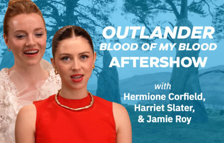 Harriet Slater and Hermione Corfield for 'Outlander: Blood of My Blood'