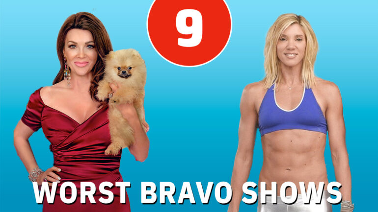 9 Worst Bravo Shows, Ranked