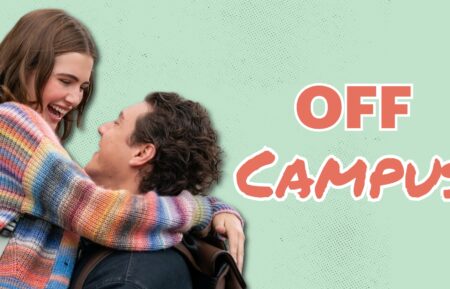 Ella Bright and Belmont Cameli as Hannah and Garrett in 'Off Campus'