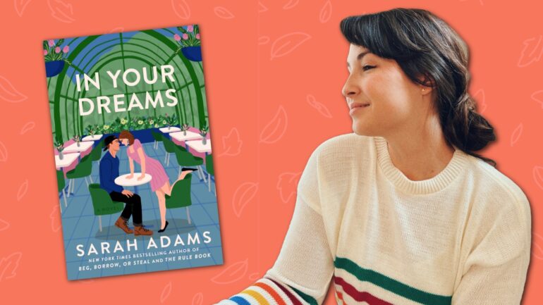Sarah Adams, author of 'In Your Dreams'