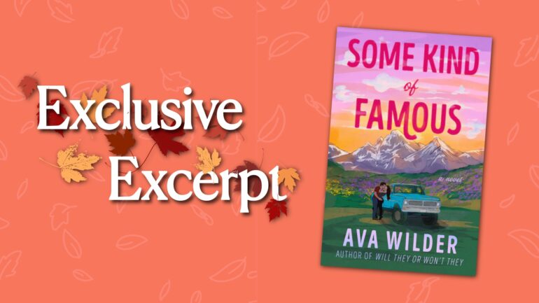 Some Kind of Famous by Ava Wilder