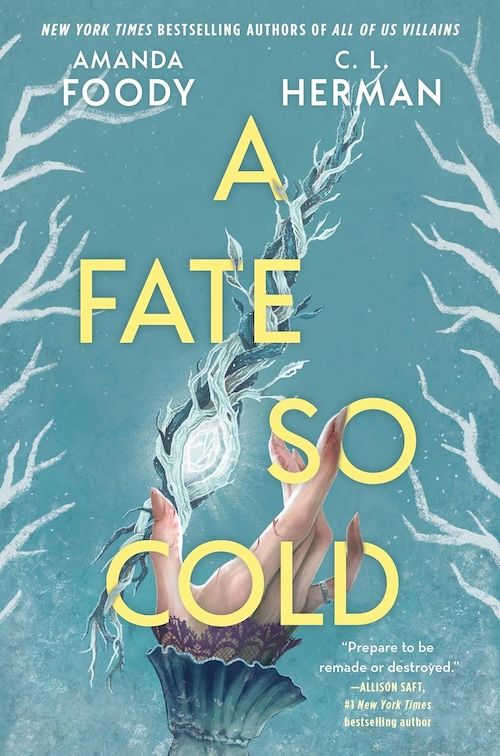 A Fate So Cold by Amanda Foody and C.L. Herman