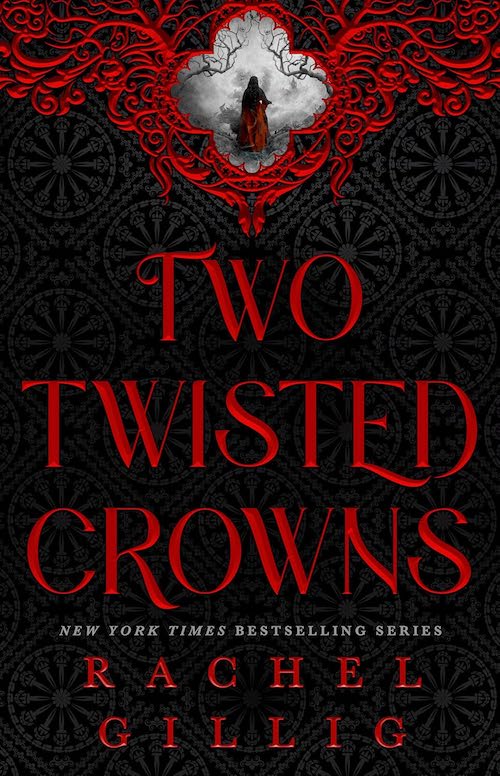 Two Twisted Crowns by Rachel Gillig