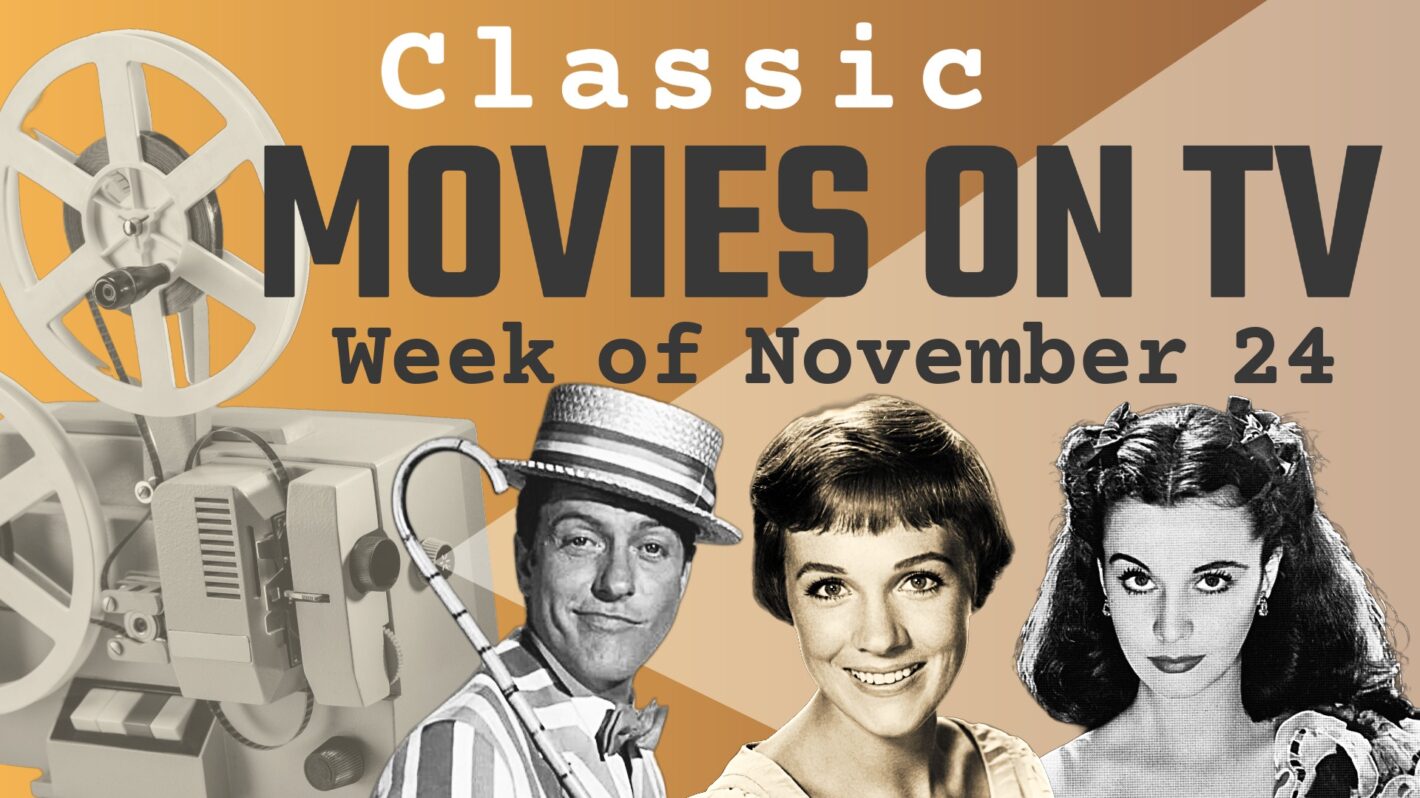 Best Classic Movies on TV This Week: November 24-November 30